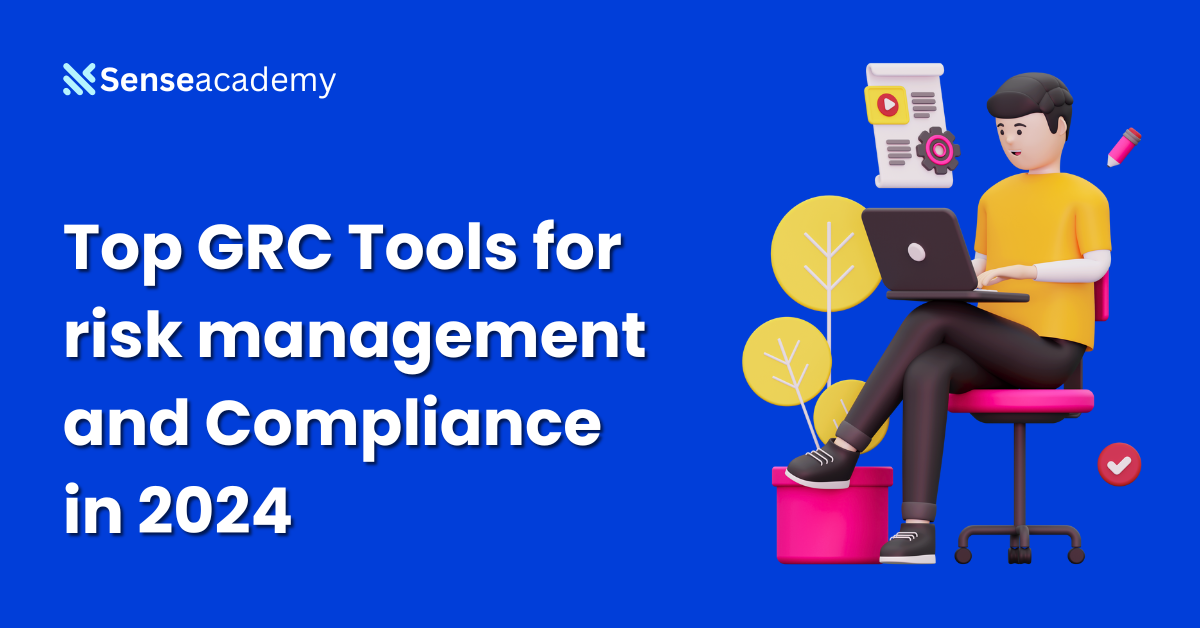 Top GRC Tools for risk management and Compliance in 2024