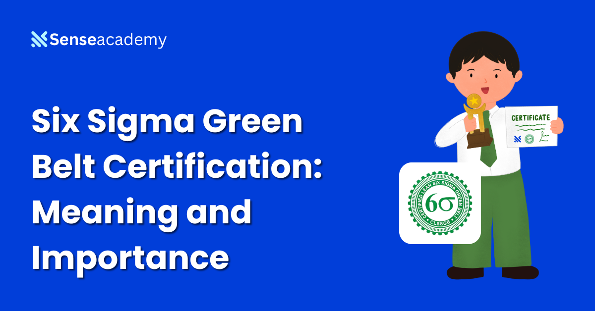 Six sigma green belt certification