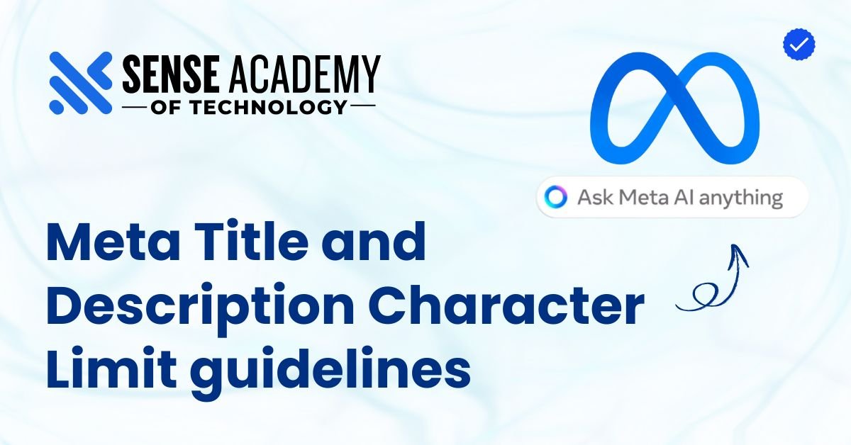 Meta Title and Description limits with the Meta AI logo are explained in the Sense Academy tutorial.