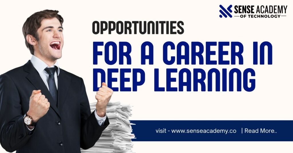 Opportunities for a Career in Deep Learning.