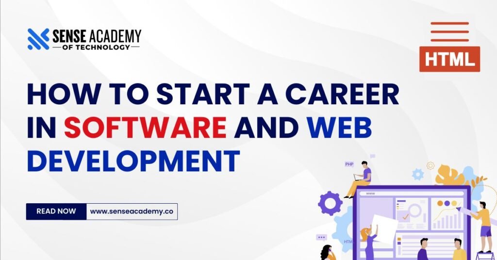 How to Start a Career in software and Web Development