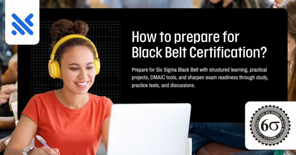Picture describing "How to preapare for Black Belt Certification?"