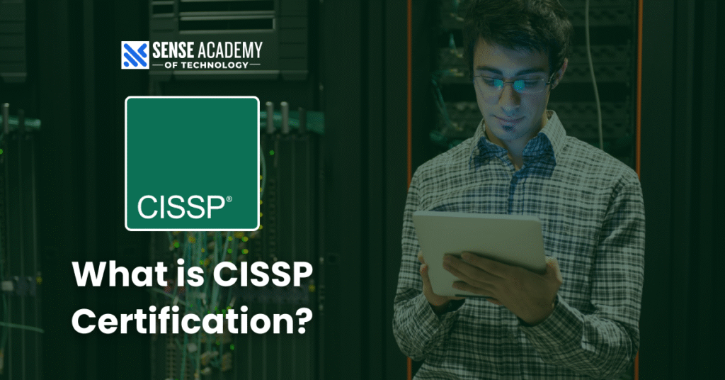 Picture describes "What is CISSP Certification?"