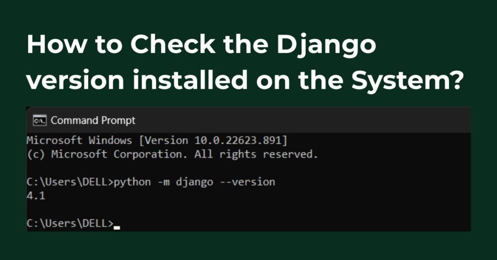 Image showing "How to check the Django version installed on the system"